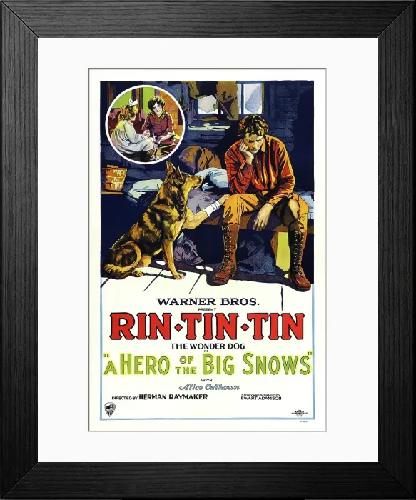 Framed Print : A HERO OF THE BIG SNOWS, left: Rin Tin Tin on poster art, 1926 Framed Print : A HERO OF THE BIG SNOWS, left: Rin Tin Tin on poster art, 1926