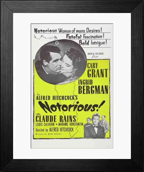 Framed Print : NOTORIOUS, US poster art, top: Cary Grant, Ingrid Bergman; bottom right: Madame Konstantin, Claude Rains, Louis Calhern, 1946 Framed Print : NOTORIOUS, US poster art, top: Cary Grant, Ingrid Bergman; bottom right: Madame Konstantin, Claude Rains, Louis Calhern, 1946