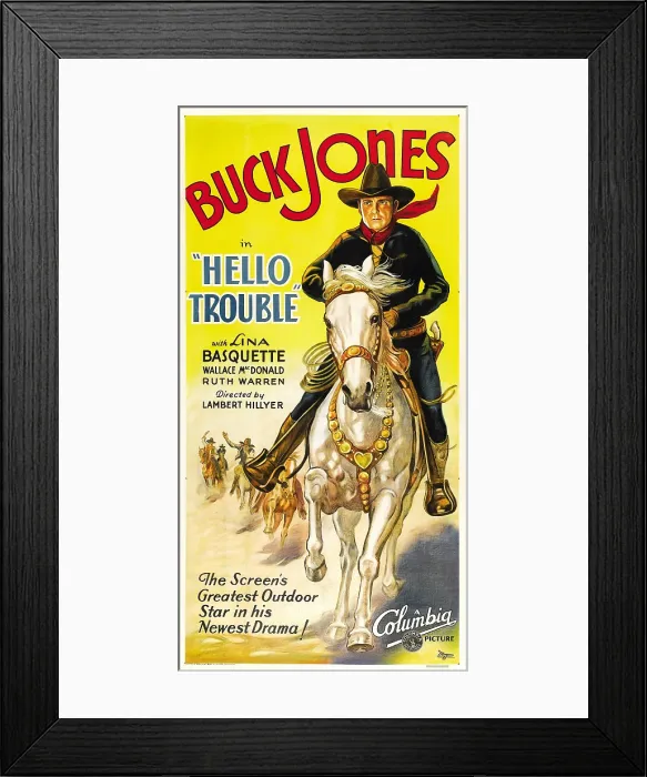 Framed Print : HELLO TROUBLE, Buck Jones, 1932 Framed Print : HELLO TROUBLE, Buck Jones, 1932
