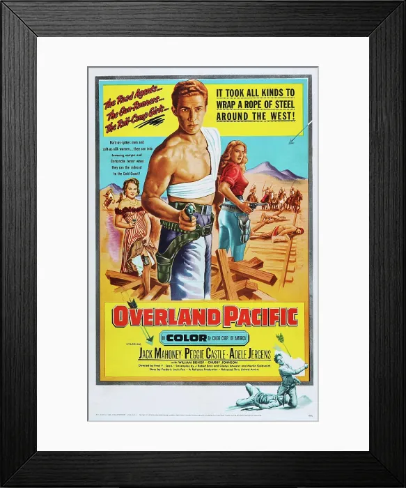 Framed Print : OVERLAND PACIFIC, US poster art, Adele Jergens, Jock Mahoney, Peggie Castle, 1954