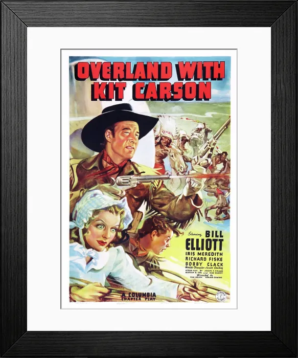Framed Print : OVERLAND WITH KIT CARSON, clockwise: Bill Elliott, Iris Meredith on poster art, 1939