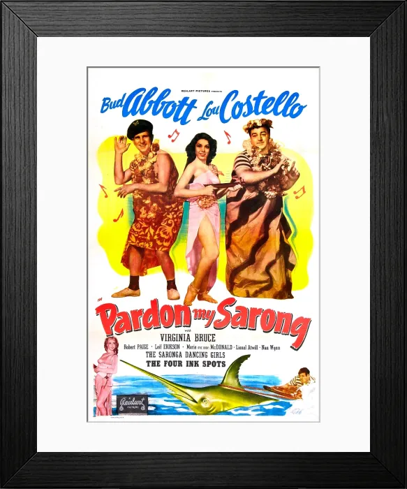 Framed Print : PARDON MY SARONG, US poster, top from left: Bud Abbott, Nan Wynn, Lou Costello, bottom left: Virginia Bruce, 1942