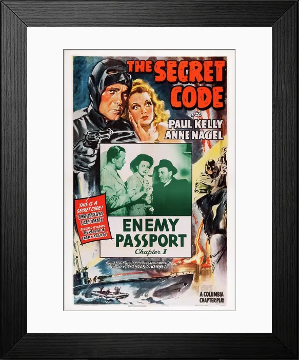 Framed Print : THE SECRET CODE, top l-r: Paul Kelly, Anne Nagel, Chapter 1: Enemy Passport, 1942