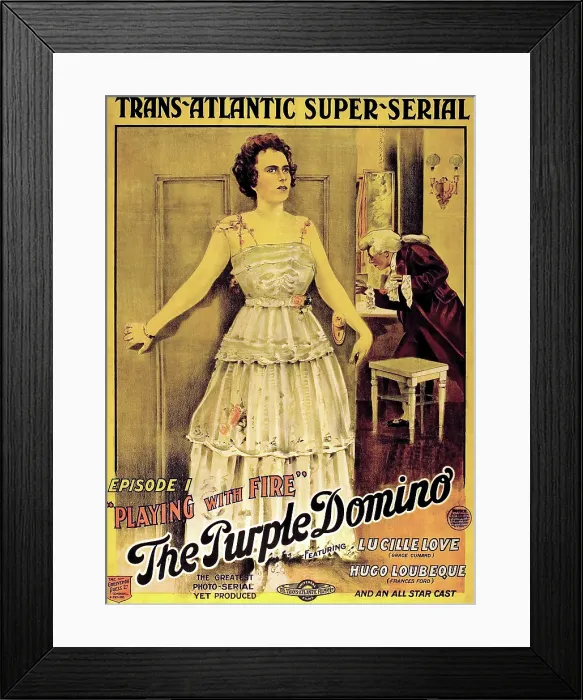 Framed Print : LUCILLE LOVE: THE GIRL OF MYSTERY, (aka THE PURPLE DOMINO), Grace Cunard, chapter 1, Playing with Fire, 1914
