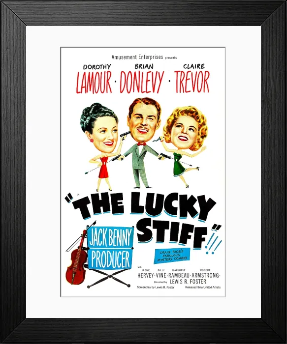 Framed Print : THE LUCKY STIFF, US poster, Dorothy Lamour, Brian Donlevy, Claire Trevor, 1949 Framed Print : THE LUCKY STIFF, US poster, Dorothy Lamour, Brian Donlevy, Claire Trevor, 1949