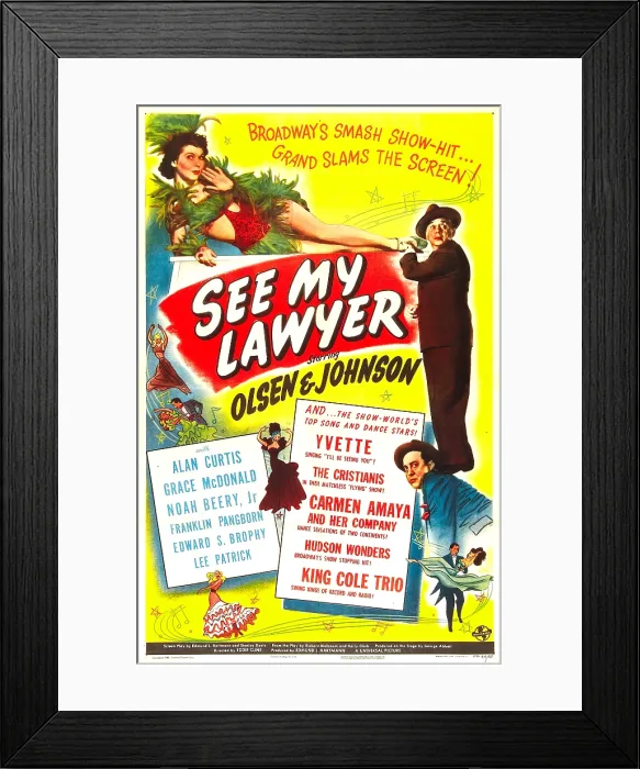 Framed Print : SEE MY LAWYER, US poster, from top: Grace McDonald, Chic Johnson, Ole Olson, 1945 Framed Print : SEE MY LAWYER, US poster, from top: Grace McDonald, Chic Johnson, Ole Olson, 1945