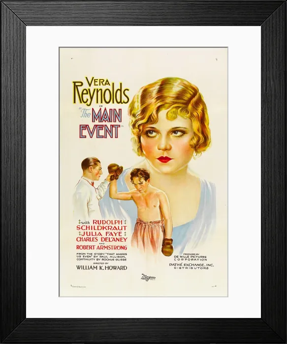 Framed Print : THE MAIN EVENT, man wearing boxing gloves, center: Charles Delaney; woman in upper right: Vera Reynolds, 1927