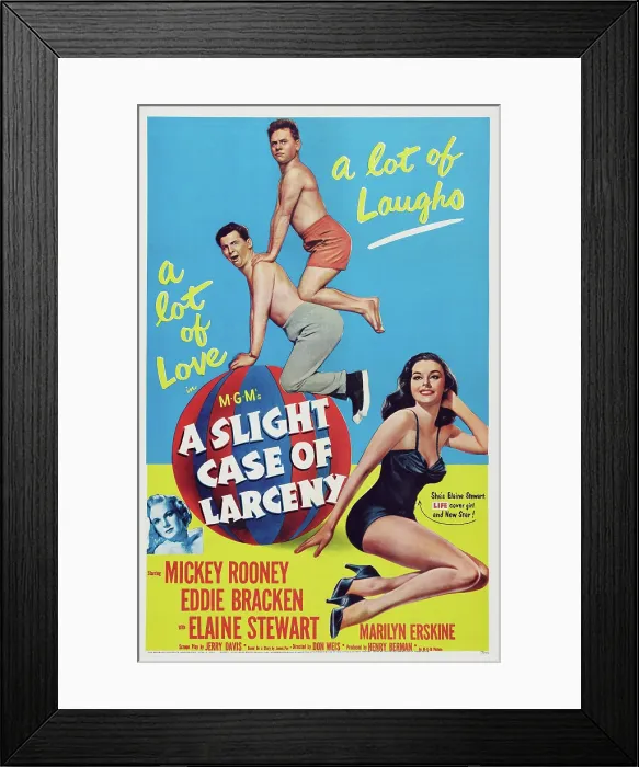 Framed Print : A SLIGHT CASE OF LARCENY, US poster art, top from left: Eddie Bracken, Mickey Rooney; bottom left: Marilyn Erskine; bottom right: Elaine Stewart, 1953 Framed Print : A SLIGHT CASE OF LARCENY, US poster art, top from left: Eddie Bracken, Mickey Rooney; bottom left: Marilyn Erskine; bottom right: Elaine Stewart, 1953