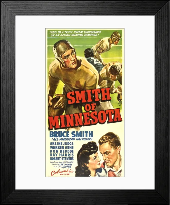 Framed Print : SMITH OF MINNESOTA, US poster, top: Bruce Smith, bottom from left: Arline Judge, Bruce Smith, 1942