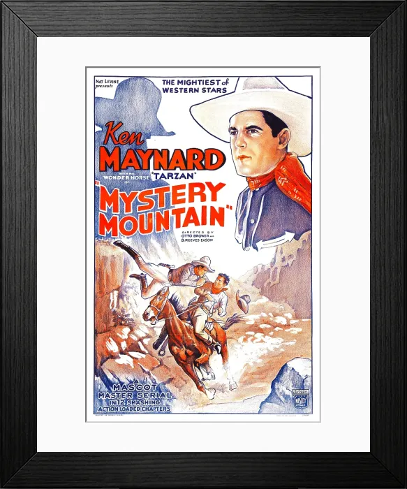 Framed Print : MYSTERY MOUNTAIN, upper right and bottom left: Ken Maynard, 1934