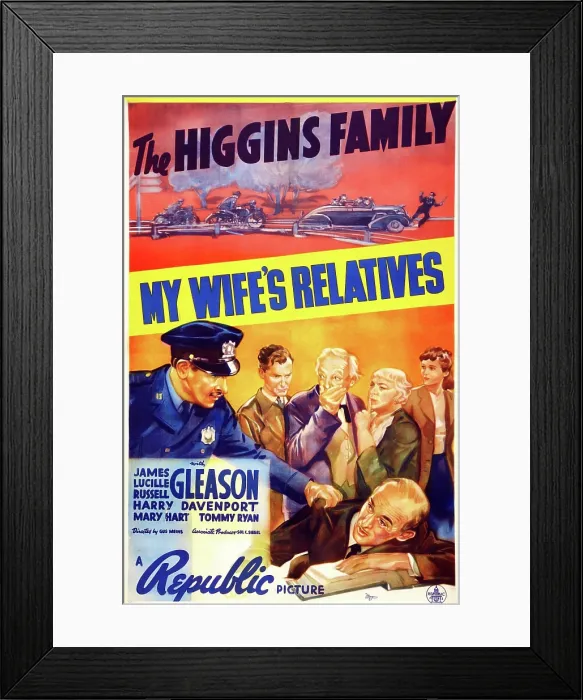 Framed Print : MY WIFE'S RELATIVES, US poster art, foreground right: James Gleason; standing from left, starting with Russell Gleason (brown leather jacket), Harry Davenport, Lucile Gleason