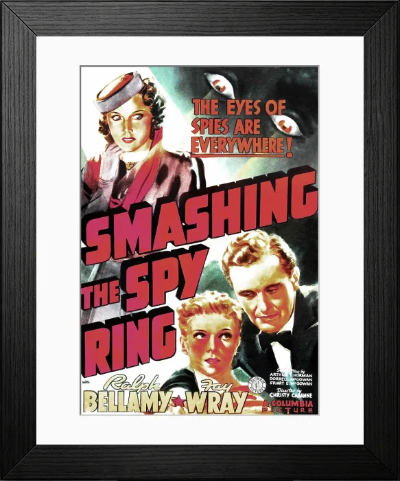 Framed Print : SMASHING THE SPY RING, US poster art, from let: Fay Wray, Ann Doran, Warren Hull, 1938 Framed Print : SMASHING THE SPY RING, US poster art, from let: Fay Wray, Ann Doran, Warren Hull, 1938