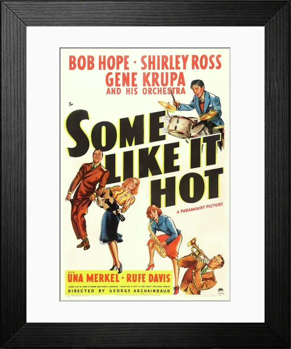 Framed Print : SOME LIKE IT HOT, US poster art, top: Gene Krupa; bottom from left: Bob Hope, Shirley Ross, Una Merkel, Rufe Davis, 1939