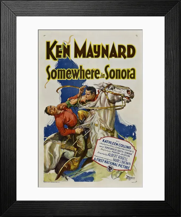 Framed Print : SOMEWHERE IN SONORA, style A poster; Ken Maynard (right), 1927