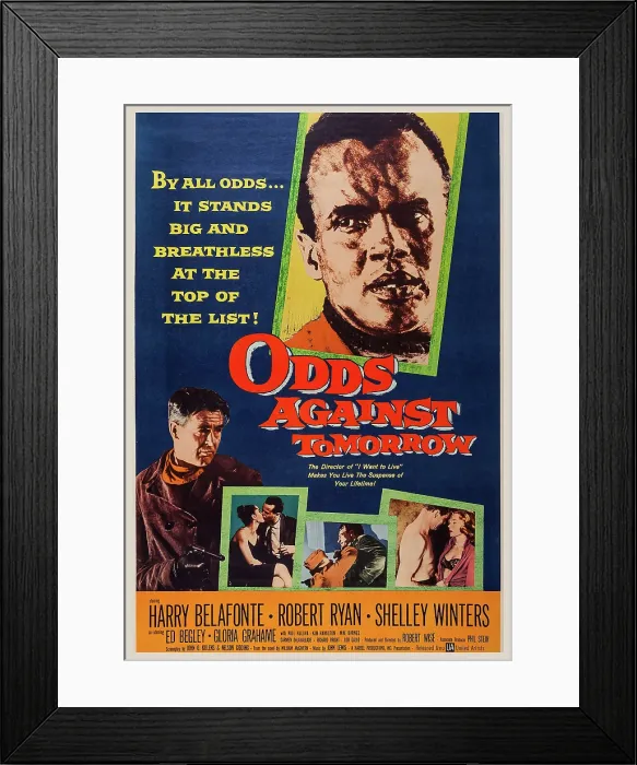 Framed Print : ODDS AGAINST TOMORROW, US poster art, top: Harry Belafonte, bottom left: Robert Ryan, 1959 Framed Print : ODDS AGAINST TOMORROW, US poster art, top: Harry Belafonte, bottom left: Robert Ryan, 1959