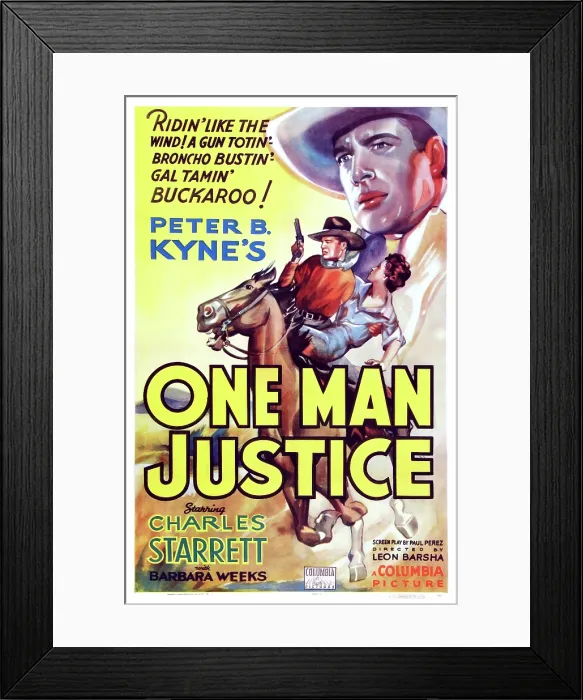 Framed Print : ONE MAN JUSTICE, US poster art, on horse: Charles Starrett, Barbara Weeks, 1937 Framed Print : ONE MAN JUSTICE, US poster art, on horse: Charles Starrett, Barbara Weeks, 1937