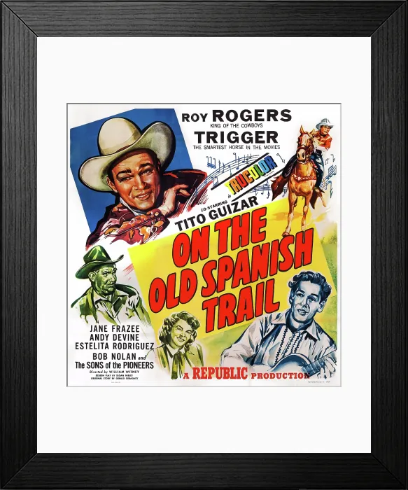 Framed Print : ON THE OLD SPANISH TRAIL, US poster art, top left: Roy Rogers; below: Andy Devine, 1947