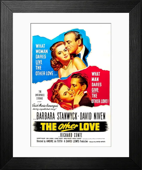Framed Print : THE OTHER LOVE, US poster, top from left: Barbara Stanwyck, David Niven, middle from left: Barbara Stanwyck, Richard Conte, 1947