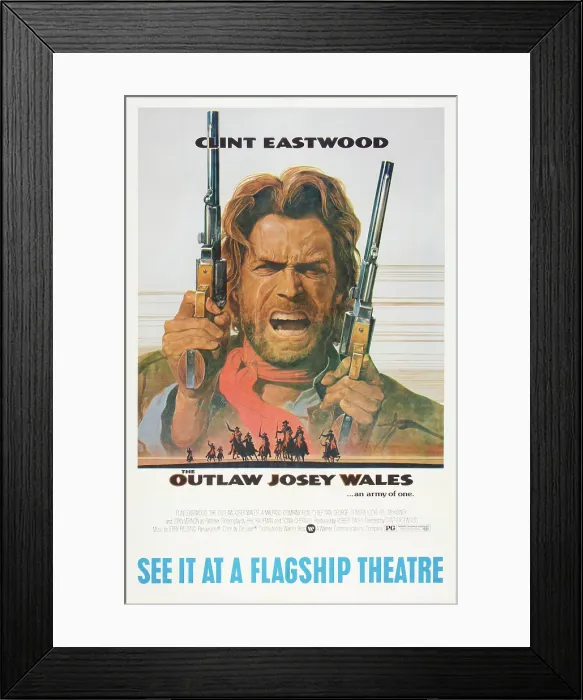Framed Print : THE OUTLAW JOSEY WALES, US poster, Clint Eastwood, 1976 Framed Print : THE OUTLAW JOSEY WALES, US poster, Clint Eastwood, 1976