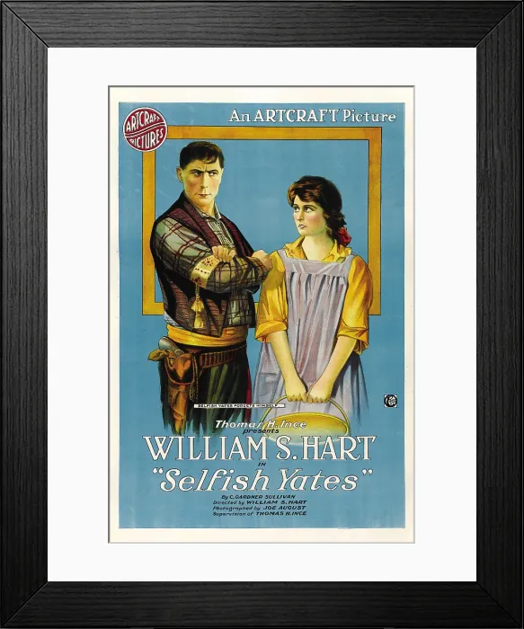 Framed Print : SELFISH YATES, left: William S. Hart, 1918