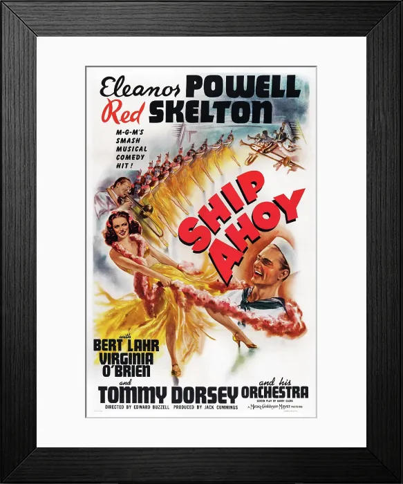 Framed Print : SHIP AHOY, US poster art, from left: Tommy Dorsey, Eleanor Powell, Red Skelton, 1942 Framed Print : SHIP AHOY, US poster art, from left: Tommy Dorsey, Eleanor Powell, Red Skelton, 1942