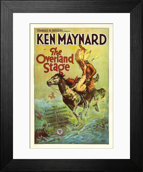 Framed Print : THE OVERLAND STAGE, style B poster; on left: Ken Maynard, 1927