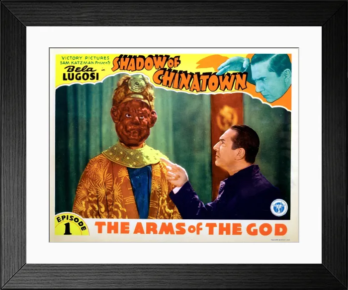 Framed Print : SHADOW OF CHINATOWN, lobbycard, Bela Lugosi, 1936