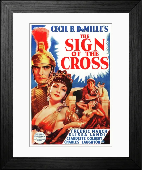 Framed Print : THE SIGN OF THE CROSS, US poster art, from left: Fredric March, Claudette Colbert, Charles Laughton, 1932 Framed Print : THE SIGN OF THE CROSS, US poster art, from left: Fredric March, Claudette Colbert, Charles Laughton, 1932