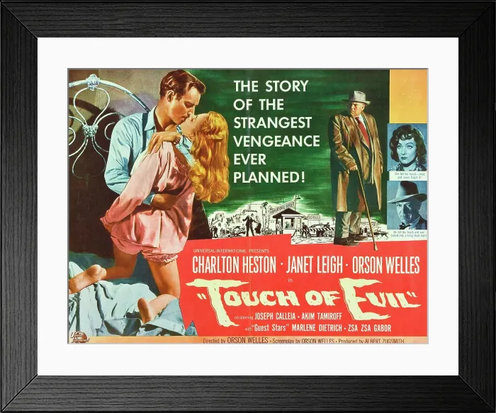 Framed Print : TOUCH OF EVIL, Charlton Heston, Janet Leigh, Orson Welles, Marlene Dietrich, Joseph Calleia, 1958 Framed Print : TOUCH OF EVIL, Charlton Heston, Janet Leigh, Orson Welles, Marlene Dietrich, Joseph Calleia, 1958