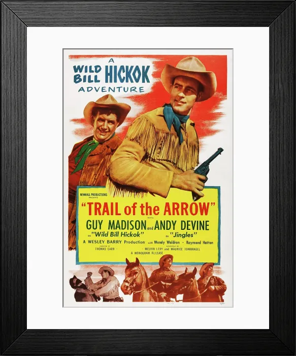 Framed Print : TRAIL OF THE ARROW, US poster, top from left: Andy Devine, Guy Madison as Wild Bill Hickok, 1952 Framed Print : TRAIL OF THE ARROW, US poster, top from left: Andy Devine, Guy Madison as Wild Bill Hickok, 1952