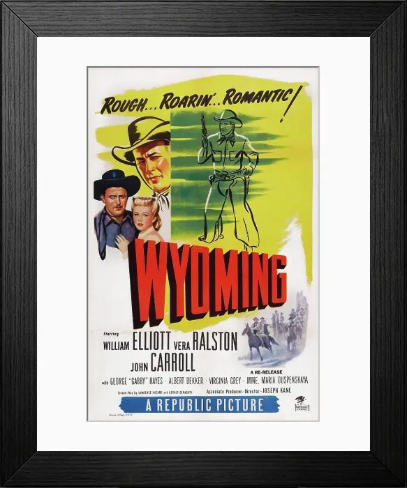 Framed Print : WYOMING, US poster art, top from left: John Carroll, Vera Ralston, Bill Elliott, 1947 Framed Print : WYOMING, US poster art, top from left: John Carroll, Vera Ralston, Bill Elliott, 1947