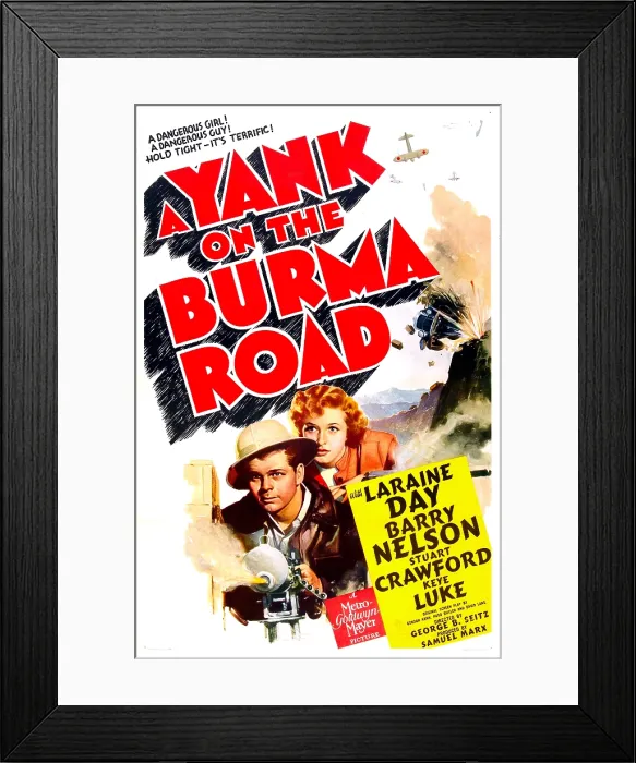 Framed Print : A YANK ON THE BURMA ROAD, US poster, from left: Barry Nelson, Laraine Day, 1942