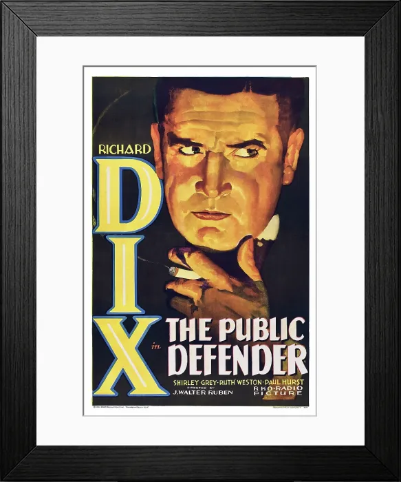 Framed Print : THE PUBLIC DEFENDER, Richard Dix on poster art, 1931 Framed Print : THE PUBLIC DEFENDER, Richard Dix on poster art, 1931
