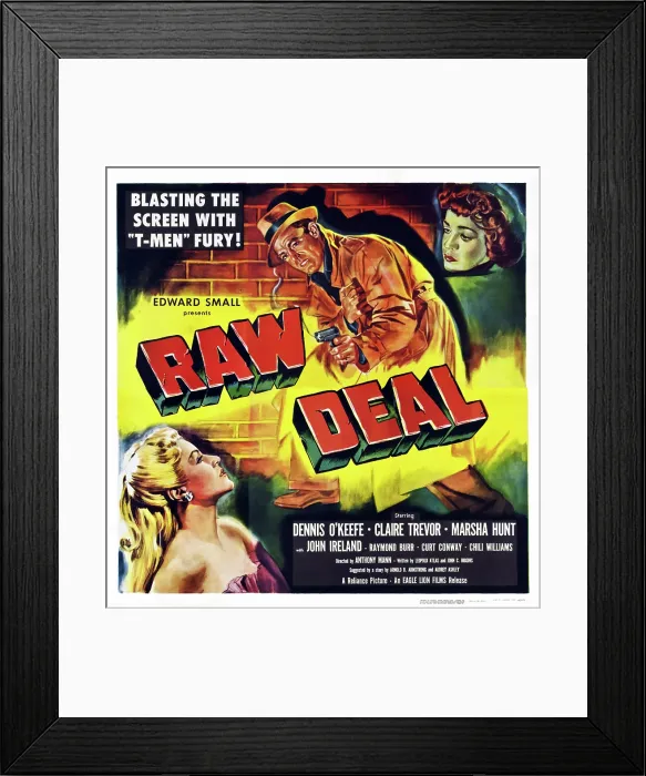 Framed Print : RAW DEAL, from bottom left: Marsha Hunt, Dennis O'Keefe, Claire Trevor, 1948 Framed Print : RAW DEAL, from bottom left: Marsha Hunt, Dennis O'Keefe, Claire Trevor, 1948