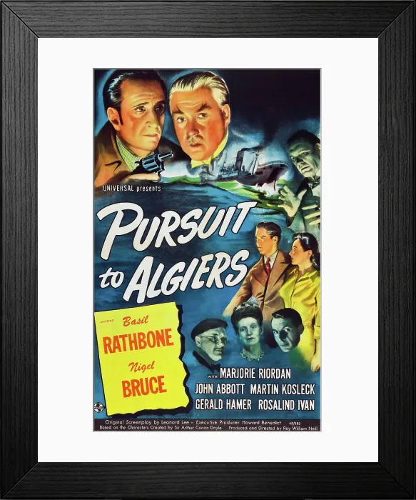 Framed Print : PURSUIT TO ALGIERS, top from left: Basil Rathbone, Nigel Bruce, 1945 Framed Print : PURSUIT TO ALGIERS, top from left: Basil Rathbone, Nigel Bruce, 1945