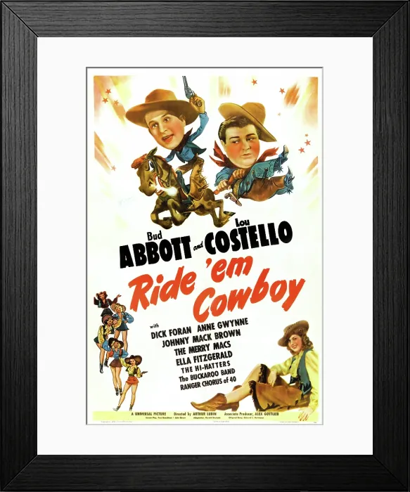 Framed Print : RIDE EM COWBOY, US poster art, top from left: Bud Abbott, Lou Costello, bottom right: Anne Gwynne, 1942