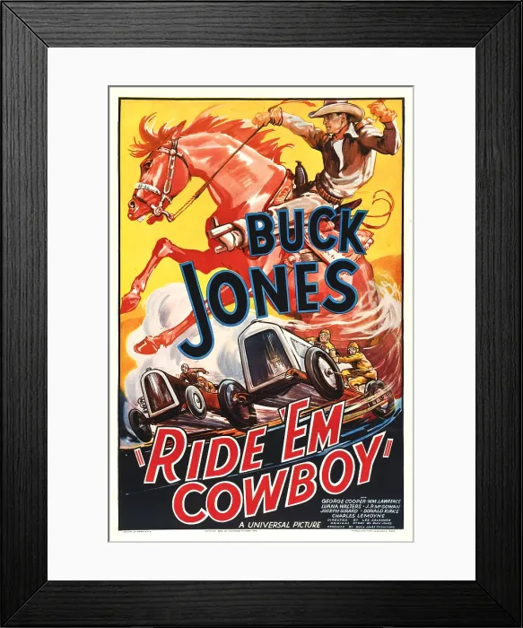 Framed Print : RIDE EM COWBOY, top: Buck Jones, 1936 Framed Print : RIDE EM COWBOY, top: Buck Jones, 1936