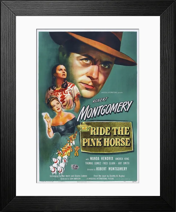Framed Print : RIDE THE PINK HORSE, US poster, from top: Robert Montgomery, Wanda Hendrix, Andrea King on poster art, 1947
