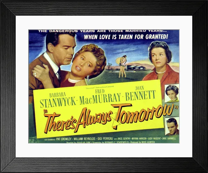 Framed Print : THERE'S ALWAYS TOMORROW, Fred MacMurray, Barbara Stanwyck, Joan Bennett, Patricia Crowley, William Reynolds, 1956 Framed Print : THERE'S ALWAYS TOMORROW, Fred MacMurray, Barbara Stanwyck, Joan Bennett, Patricia Crowley, William Reynolds, 1956