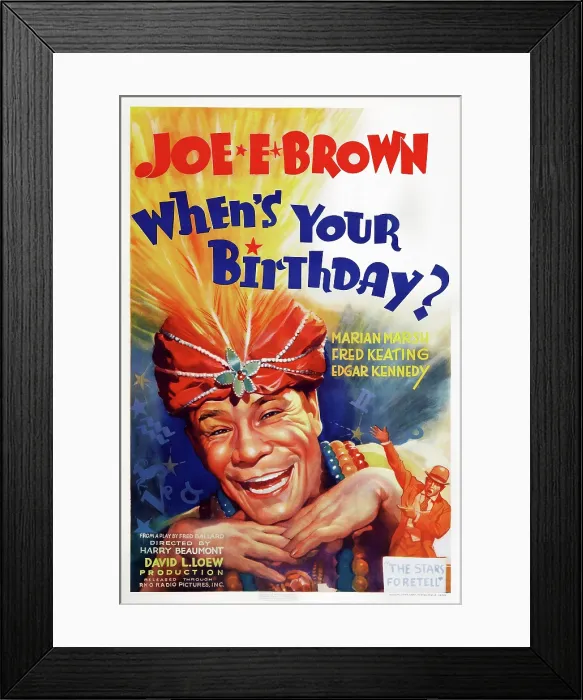 Framed Print : WHEN'S YOUR BIRTHDAY?, US poster art, Joe E Brown, 1937 Framed Print : WHEN'S YOUR BIRTHDAY?, US poster art, Joe E Brown, 1937