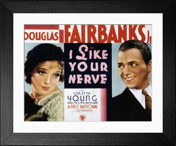 Framed Print : I LIKE YOUR NERVE, Loretta Young, Douglas Fairbanks, Jr. 1931