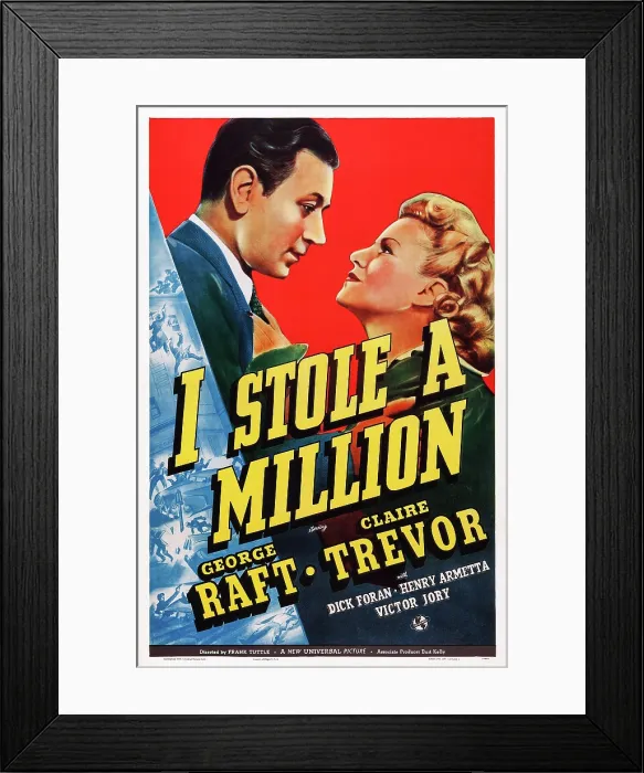 Framed Print : I STOLE A MILLION, US poser art, from left: George Raft, Claire Trevor, 1939