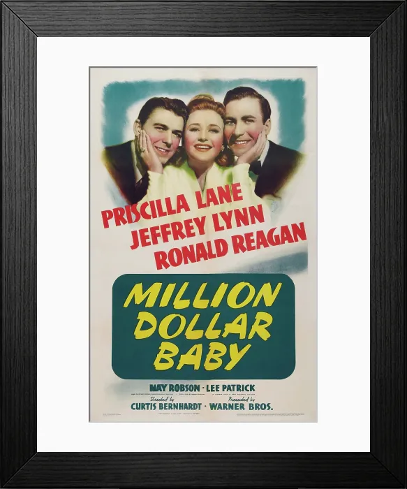 Framed Print : MILLION DOLLAR BABY, US poster art, from left: Ronald Reagan, Priscilla Lane, Jeffrey Lynn, 1941 Framed Print : MILLION DOLLAR BABY, US poster art, from left: Ronald Reagan, Priscilla Lane, Jeffrey Lynn, 1941