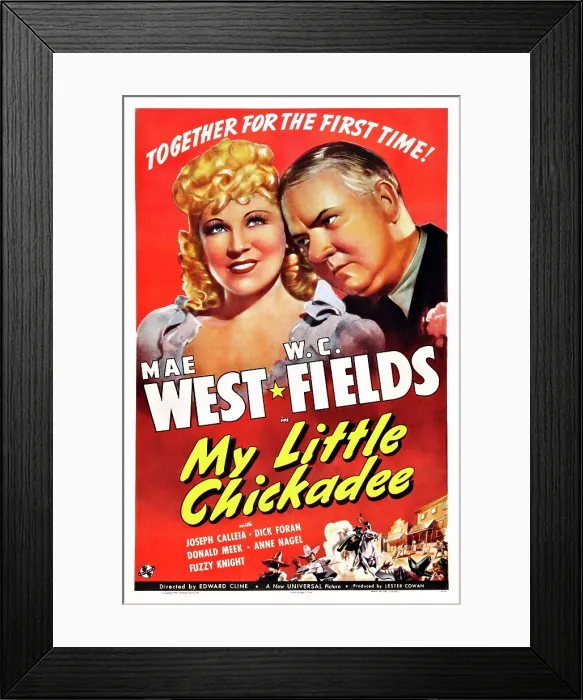 Framed Print : MY LITTLE CHICKADEE, from left: Mae West, W.C. Fields, 1940 Framed Print : MY LITTLE CHICKADEE, from left: Mae West, W.C. Fields, 1940
