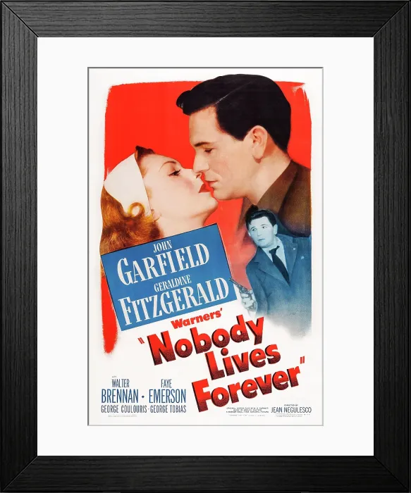 Framed Print : NOBODY LIVES FOREVER, l-r: Geraldine Fitzgerald, John Garfield on poster art, 1946 Framed Print : NOBODY LIVES FOREVER, l-r: Geraldine Fitzgerald, John Garfield on poster art, 1946