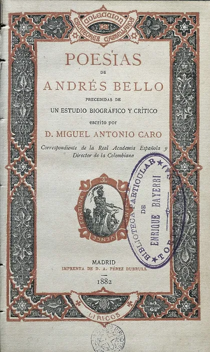 Framed Print : BELLO, Andrs (1781-1864). 'Poems'. Edition carried out in Madrid (1882). AISA / Everett Collection**US SALES ONLY**