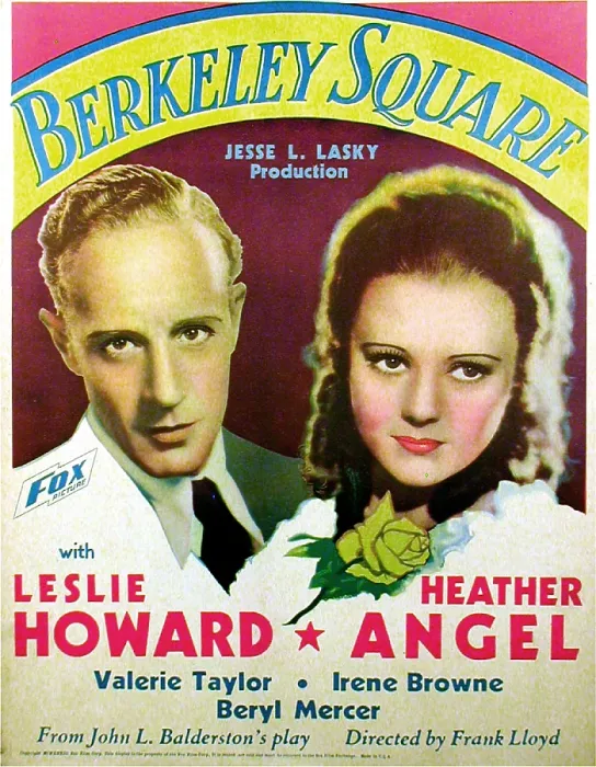 Framed Print : BERKELEY SQUARE, US poster art, from left: Leslie Howard, Heather Angel, 1933. TM & copyright 20th Century Fox Film Corp. All rights reserved / courtesy Everett Collection Framed Print : BERKELEY SQUARE, US poster art, from left: Leslie Howard, Heather Angel, 1933. TM & copyright 20th Century Fox Film Corp. All rights reserved / courtesy Everett Collection
