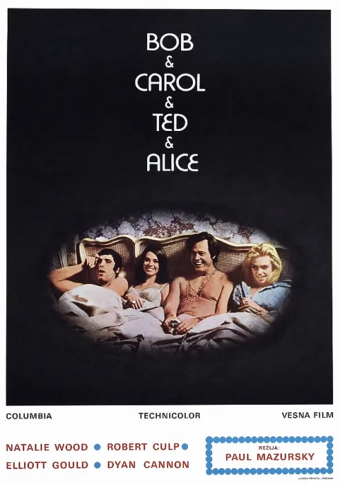 Framed Print : BOB & CAROL & TED & ALICE, US poster art, from left: Elliott Gould, Natalie Wood, Robert Culp, Dyan Cannon, 1969 Framed Print : BOB & CAROL & TED & ALICE, US poster art, from left: Elliott Gould, Natalie Wood, Robert Culp, Dyan Cannon, 1969