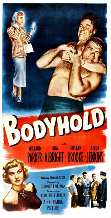 Framed Print : BODYHOLD, US poster, top right: Willard Parker, Henry Kulky, bottom left: Lola Albright, 1949 Framed Print : BODYHOLD, US poster, top right: Willard Parker, Henry Kulky, bottom left: Lola Albright, 1949