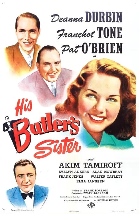 Framed Print : HIS BUTLER'S SISTER, US poster, Deanna Durbin (center), left from top: Franchot Tone, Pat O'Brien, Akim Tamiroff, 1943 Framed Print : HIS BUTLER'S SISTER, US poster, Deanna Durbin (center), left from top: Franchot Tone, Pat O'Brien, Akim Tamiroff, 1943
